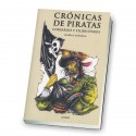 CRONICAS DE PIRATAS, CORSARIOS Y FILIBUSTEROS. 