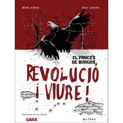 El Procés de Burgos. Revolució i viure!