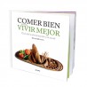 Comer bien para vivir mejor