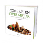 COMER BIEN PARA VIVIR MEJOR