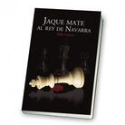 JAQUE MATE AL REY DE NAVARRA