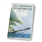 LAS CARABINAS DE GASTIBELTZA.