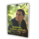 Mañana, Euskal Herria.